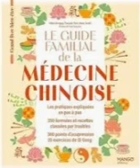 le guide familial de la médecine chinoise